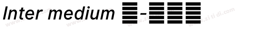 Inter medium 中字体转换